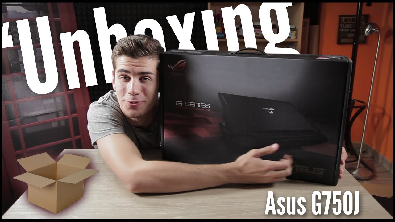 UNBOXING ASUS G750J | GoGoManTV
