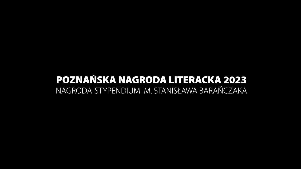 PNL 2023 - Nominowani do Nagrody - Stypendium im. Stanisława Barańczaka