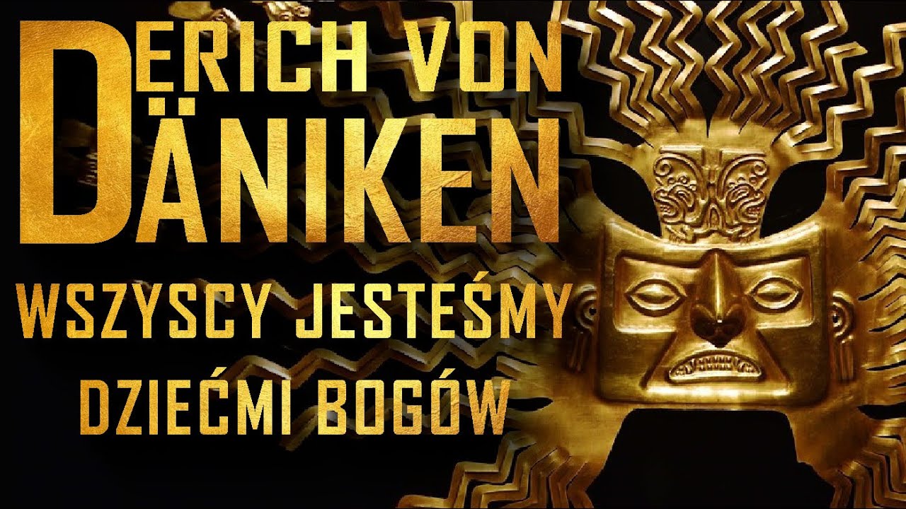 Wszyscy jesteśmy dziećmi bog&oacute;w - Rozdział 1 - ERICH VON DANIKEN [S01E01] Śladami Danikena AUDIOBOOK