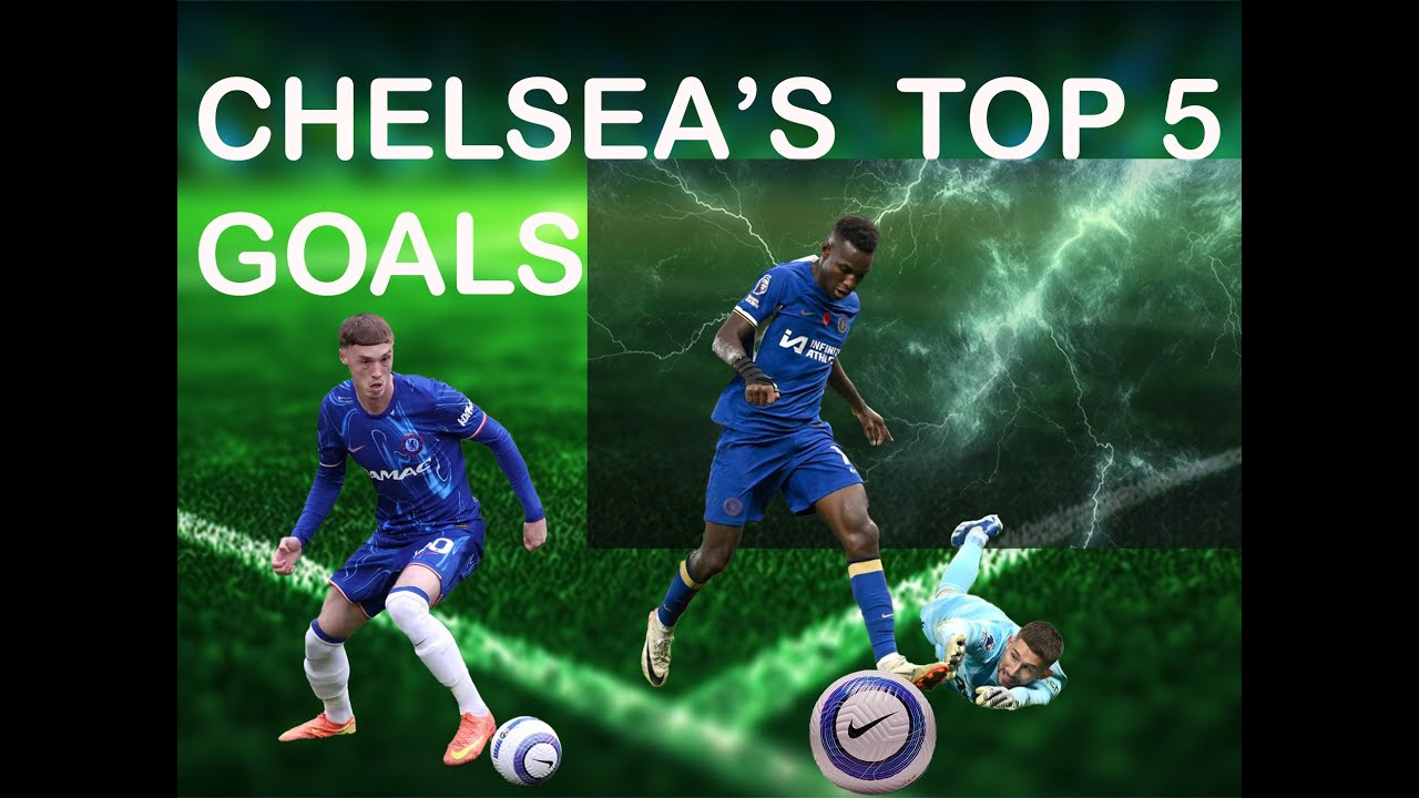TOP 5 Chelsea Goals This Season! 🔥 | 2024/25 Magic Moments