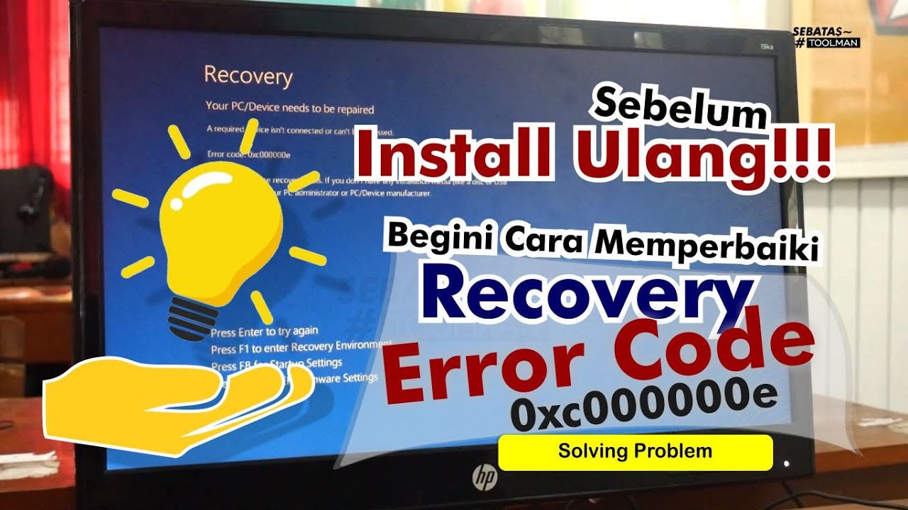 Mengatasi Windows Bluescreen - Accessed Error Code 0xc000000e