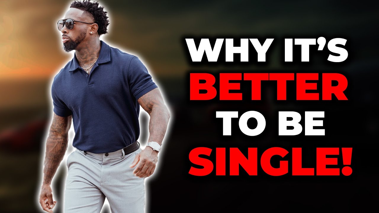 THIS Is Why It's BETTER To Be SINGLE & FOCUS ON YOURSELF!