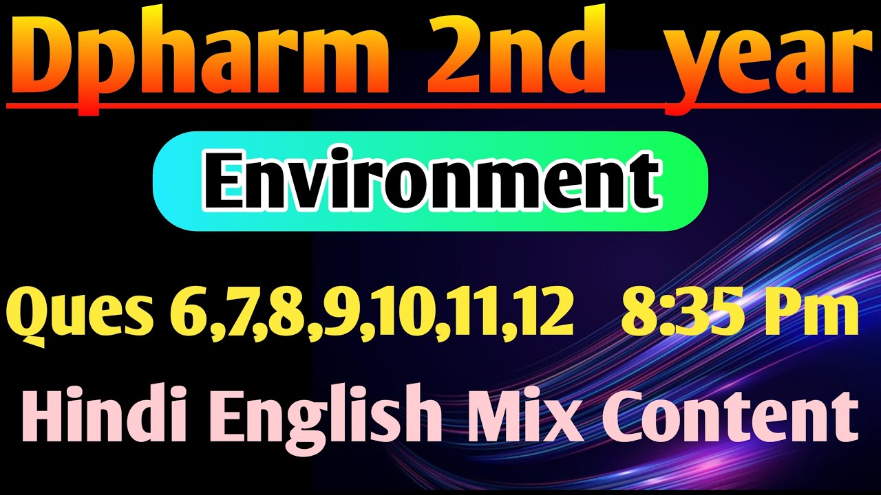 Environment most important Question in hindi|| Dpharm 2nd year in Hindi