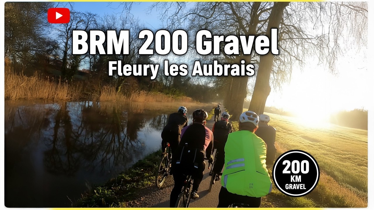 BRM 200 GRAVEL de Fleury les Aubrais