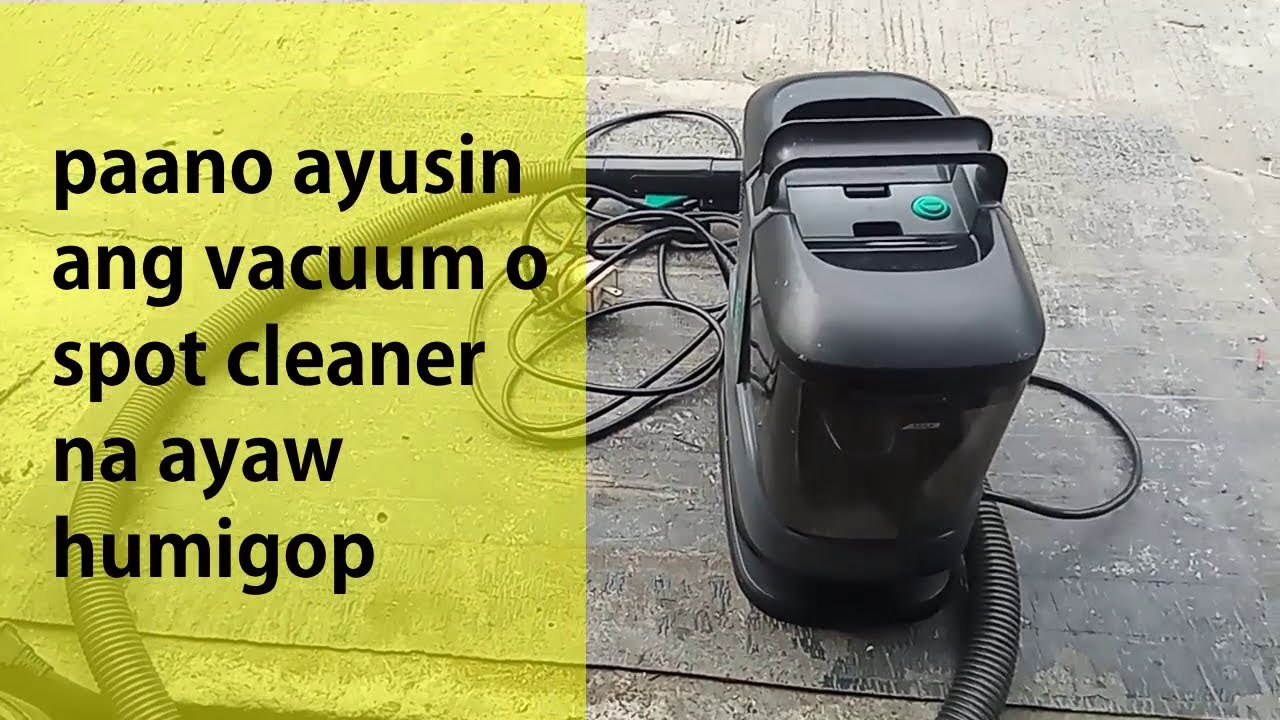 paano ayusin ang vacuum o spot cleaner na ayaw humigop @resikloelectronicsrepair1970