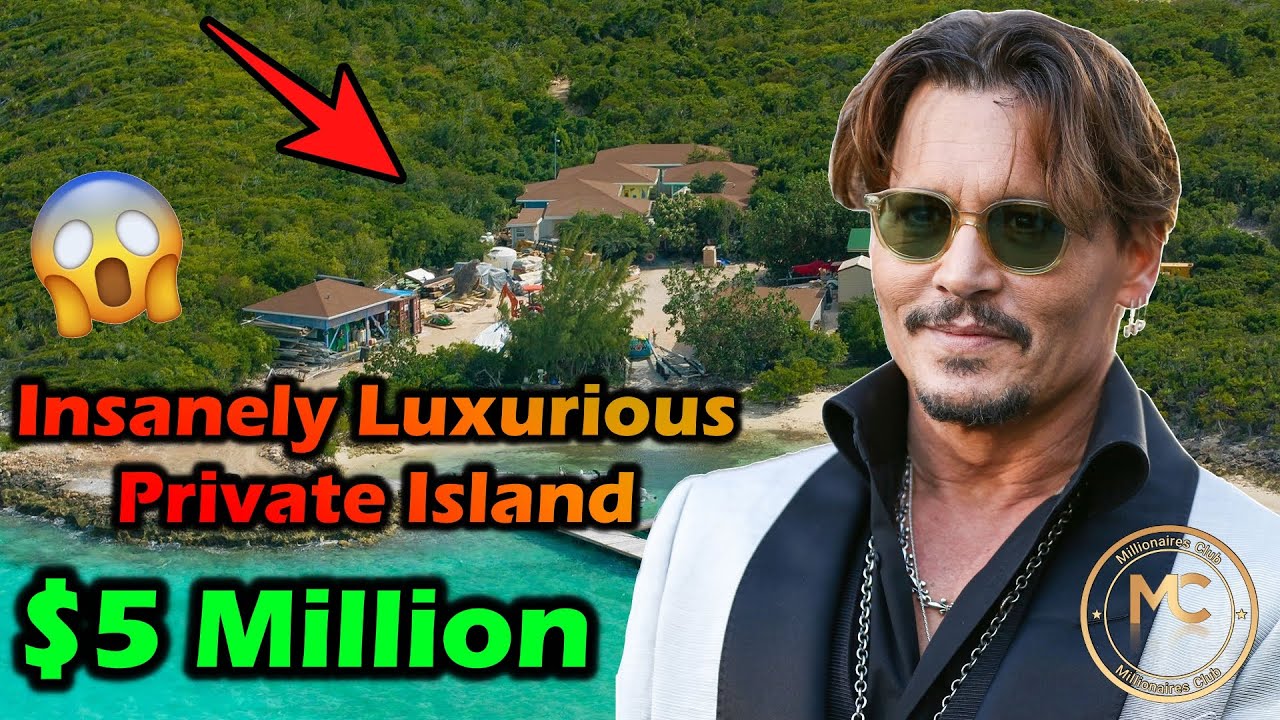 Inside Johnny Depp's $5 Million Private Island - WOW!