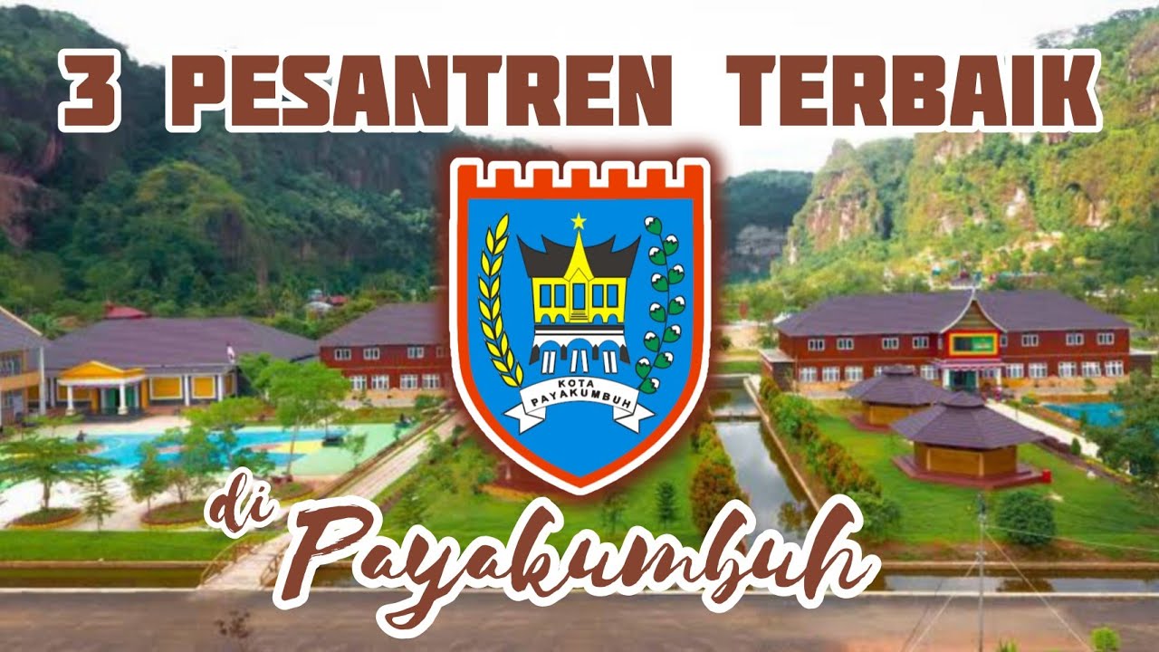 3 Pesantren Terbaik di Payakumbuh | Sumatera Barat