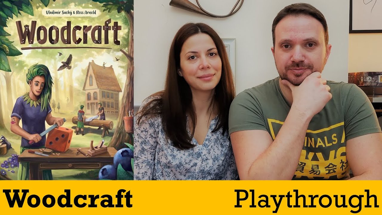 Woodcraft - Playthrough and Discussion
