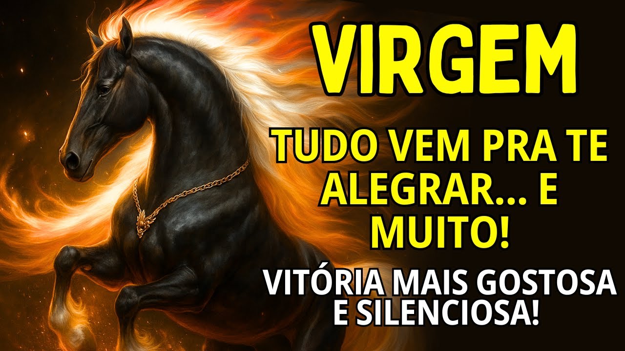 VIRGEM ♍TUDO VEM PRA TE ALEGRAR E MUUTIO😍 VITÓRIA MAIS GOSTOSA E SILENCIOSA😱🔄 O BÁLSAMO PRA SUA ALMA