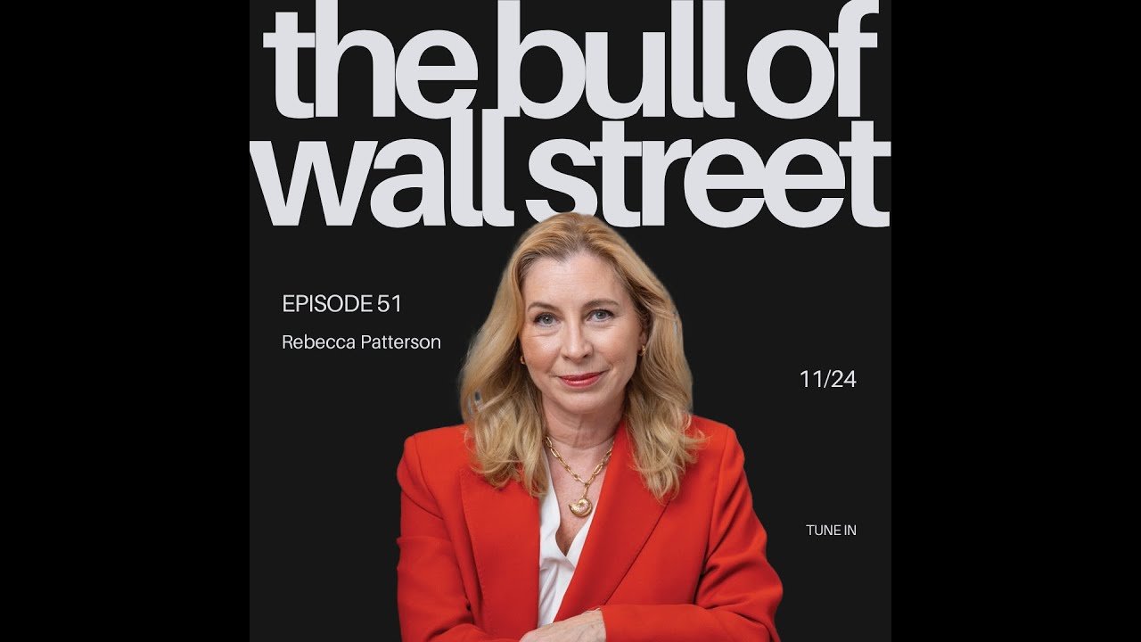 The Bull of Wall Street #51 – Rebecca Patterson, Council on Foreign Relations (recorded 11/24/25)