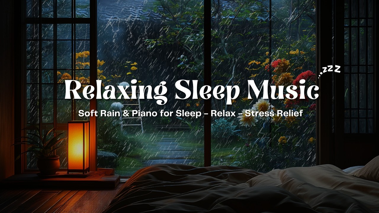 🌧️ Rain Sounds for Sleeping Fast 🌙 Relaxing Piano Music for Deep Sleep, Anxiety Relief & Calm Mind
