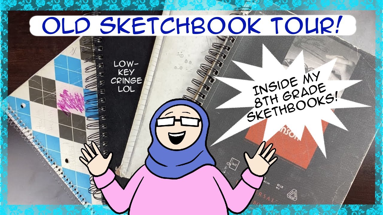 🌟📔 OLD SKETCHBOOK TOUR! | Looking back at 8th grade sketchbooks from 2009! 📚🌟