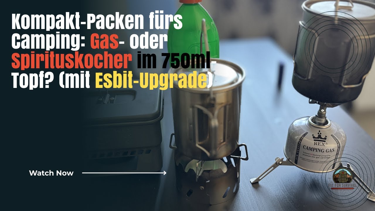 Outdoor-Kochen minimalistisch: Gas vs. Spiritus – Setups im 750ml-Topf getestet!
