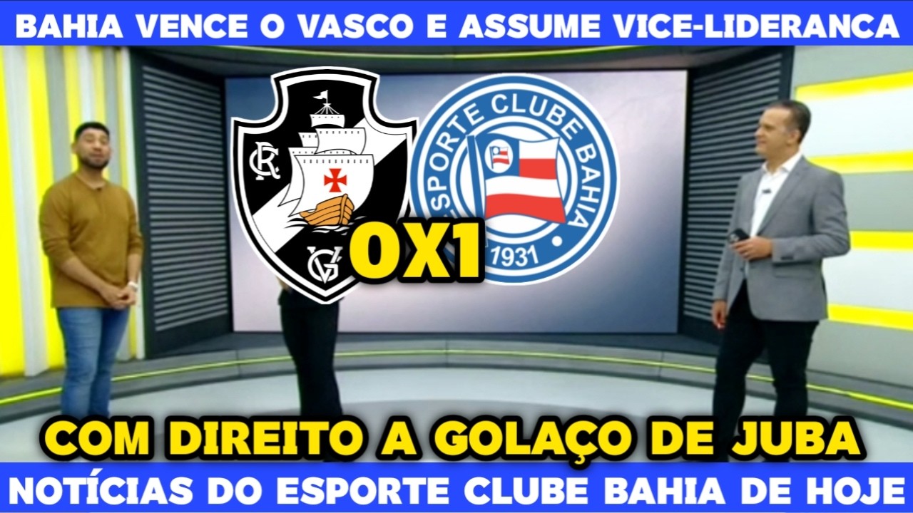 BAHIA VENCE O VASCO E ASSUME VICE-LIDERANCA