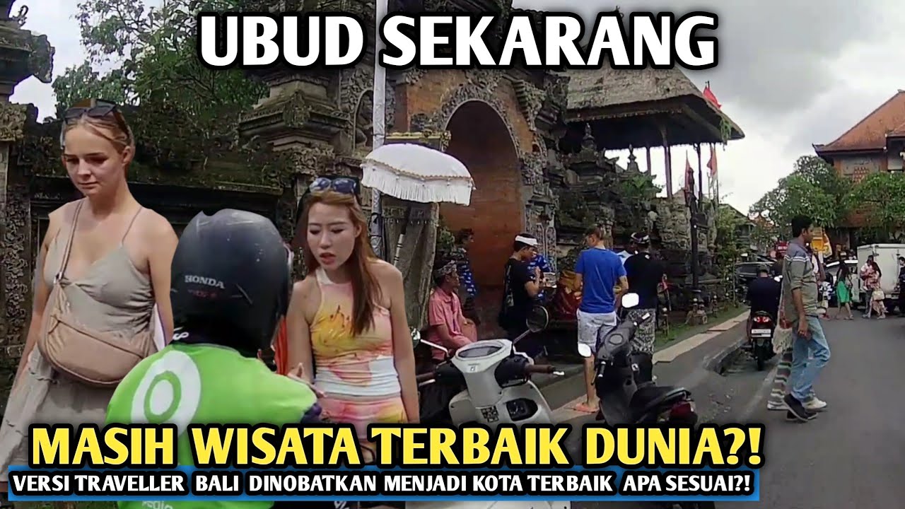 Begini kondisi ubud sekarang. Wisata terbaik dunia masih layak kah?! Bali saat ini. 