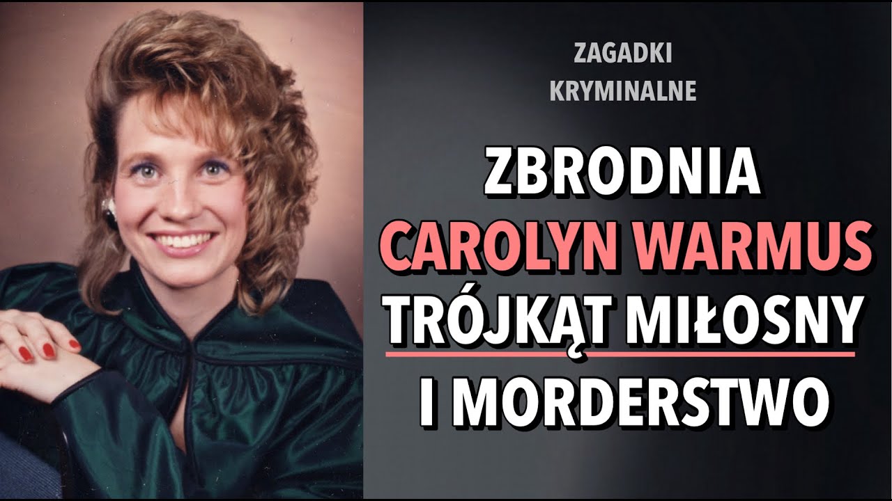 SPRAWA CAROLYN WARMUS | KAROLINA ANNA