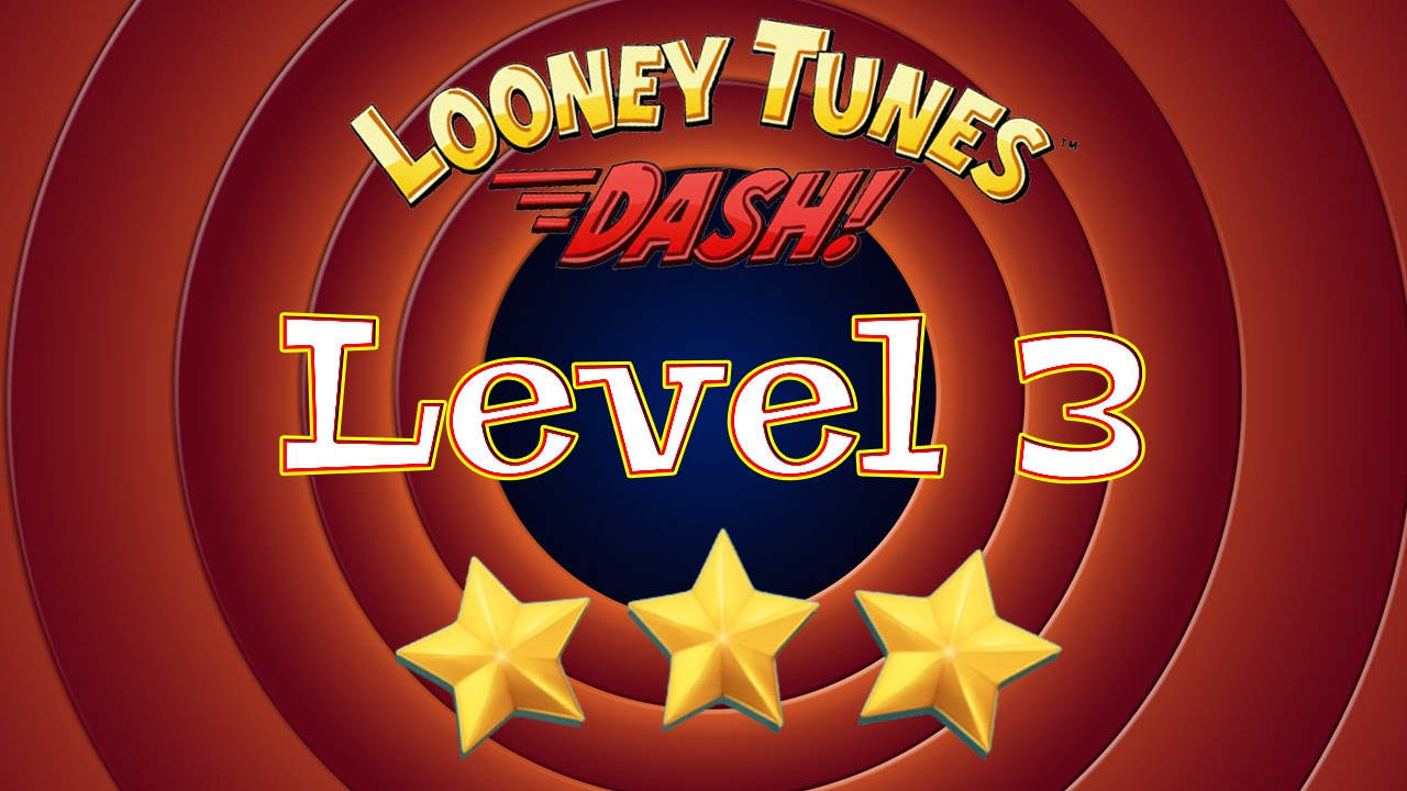 Looney Tunes Dash - Level 3 - 3 Stars