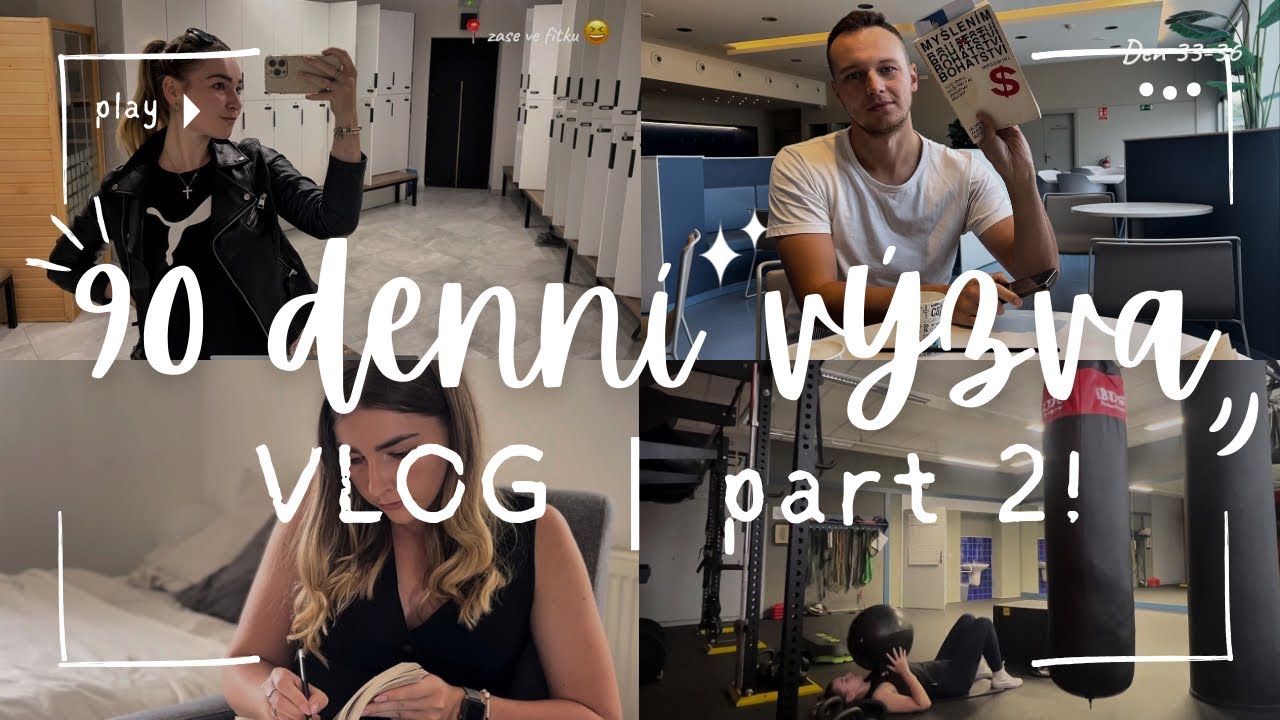 JAK BÝT KONZISTENTNÍ? | VLOG ~ 90 denní výzva p. 2 🤞