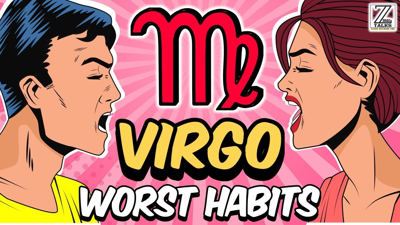 5 Worst Habits of VIRGO Zodiac Sign
