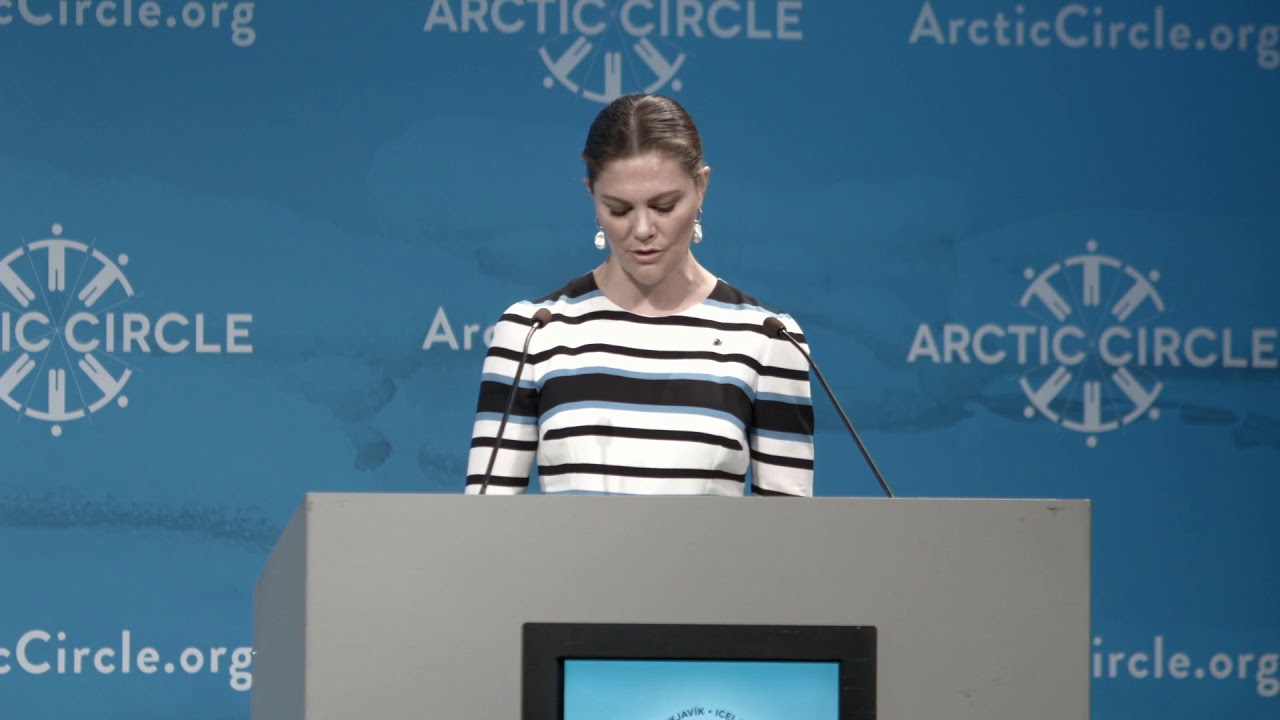 Crown Princess Victoria of Sweden on the Arctic as a Global Issue