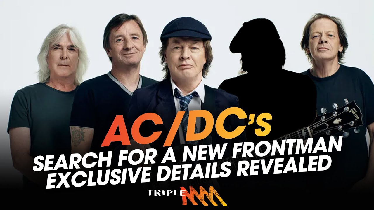 AC/DC's Search for a Frontman After Brian Johnson's Departure | Triple M