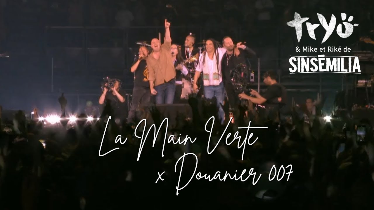 Tryo x Mike & Rik&eacute; (Sins&eacute;milia) - La Main Verte x Douanier 007