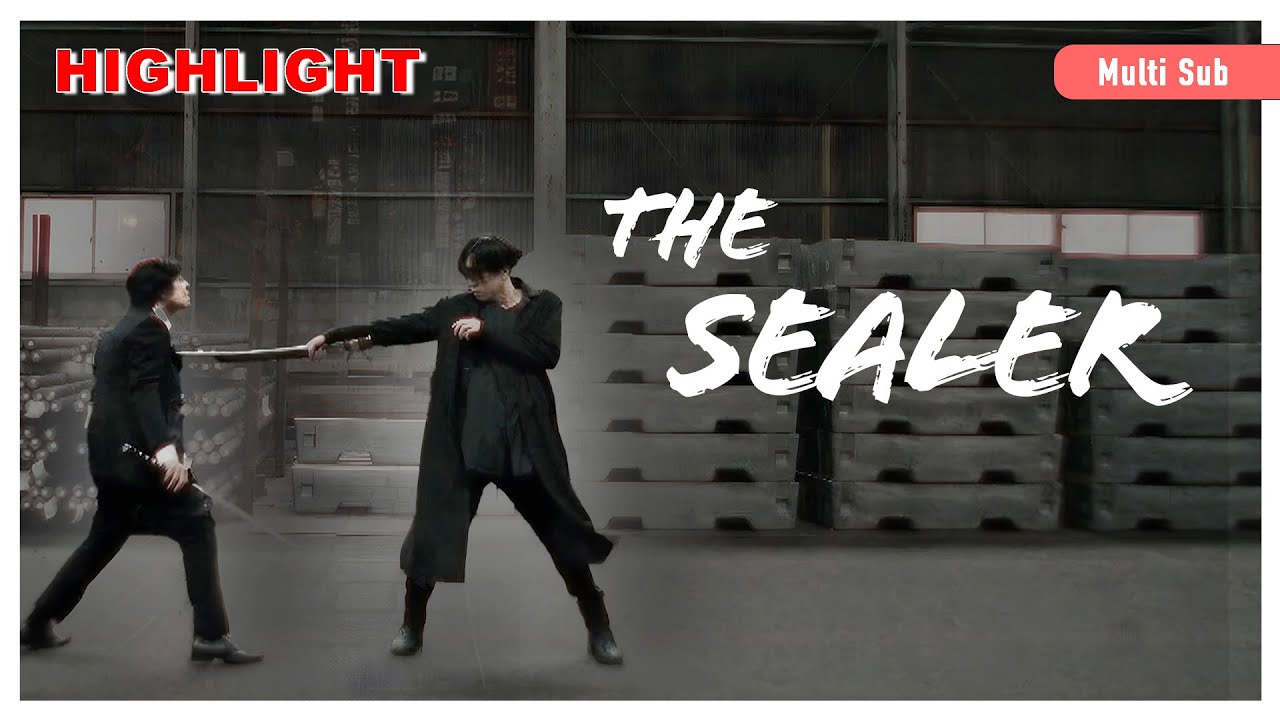 ENG SUB MULTI [Highlight] The Sealer | Ep2