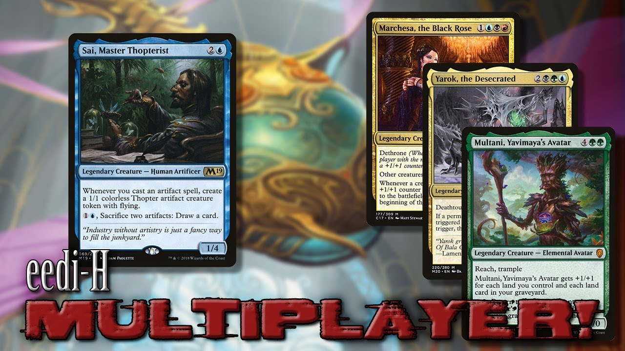 Sai Master Thopterist vs Marchesa vs Yarok vs Multani | Commander EDH gameplay | eedi H tribalkai