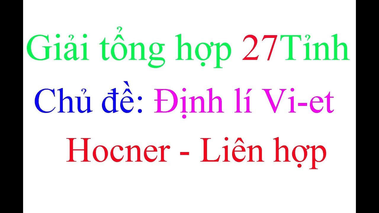 Tổng hợp các bài tập về Định lí VI-ET - 27  Tỉnh  năm 2020