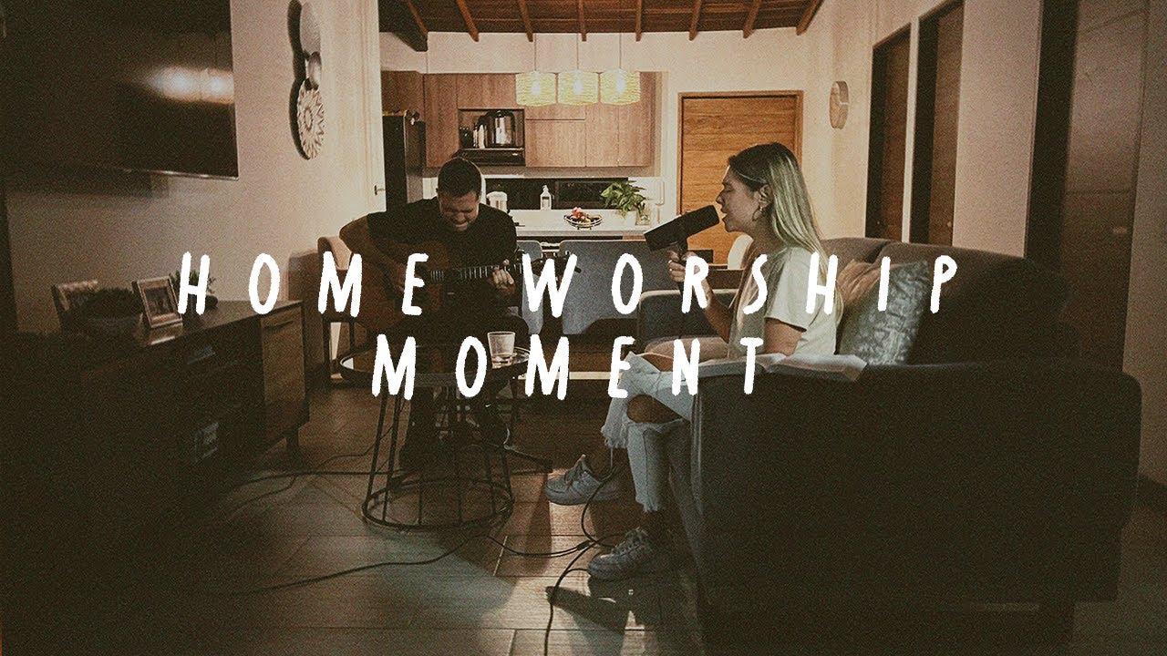 Home Worship Moment | Catalina Castaño | Sesión 1