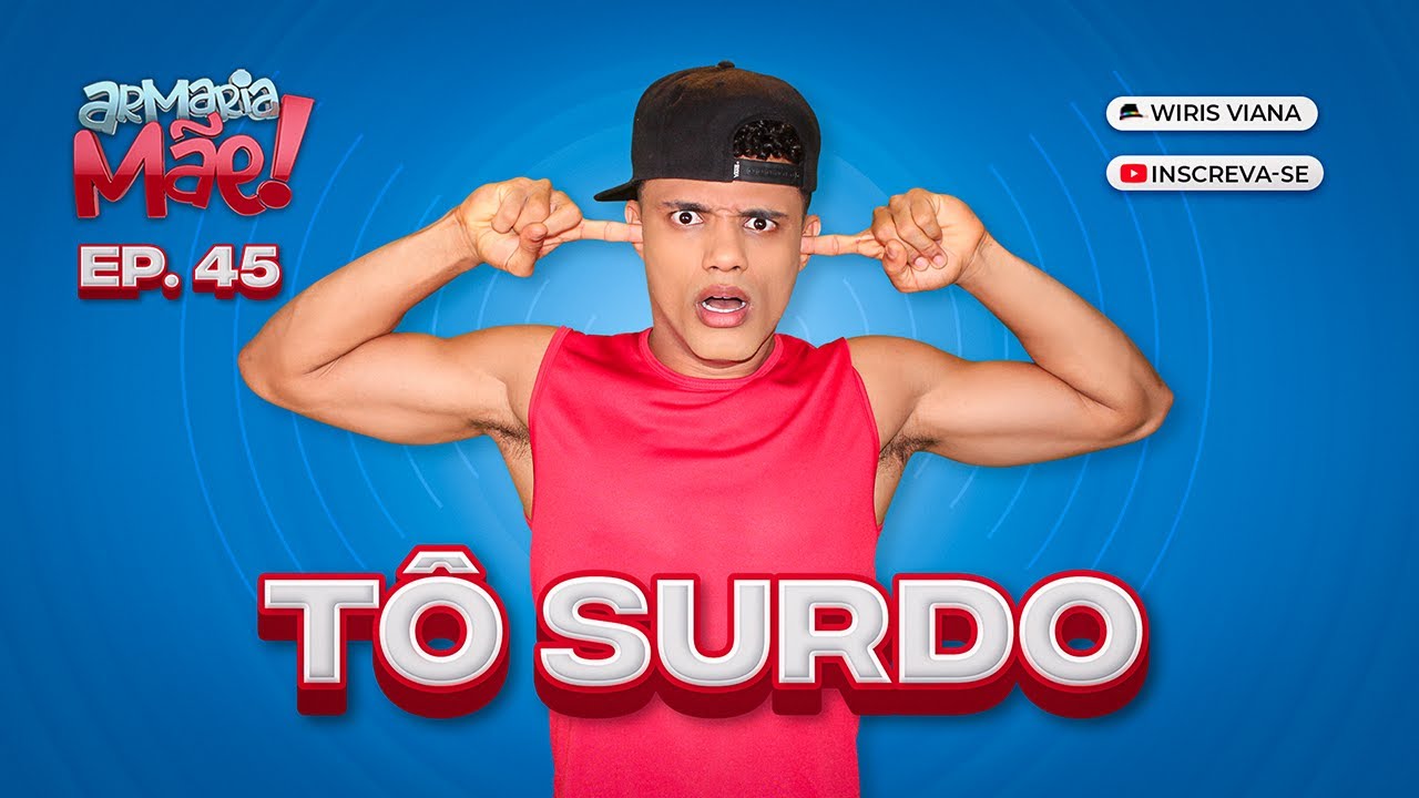 ARMARIA MÃE 45  / TÔ SURDO