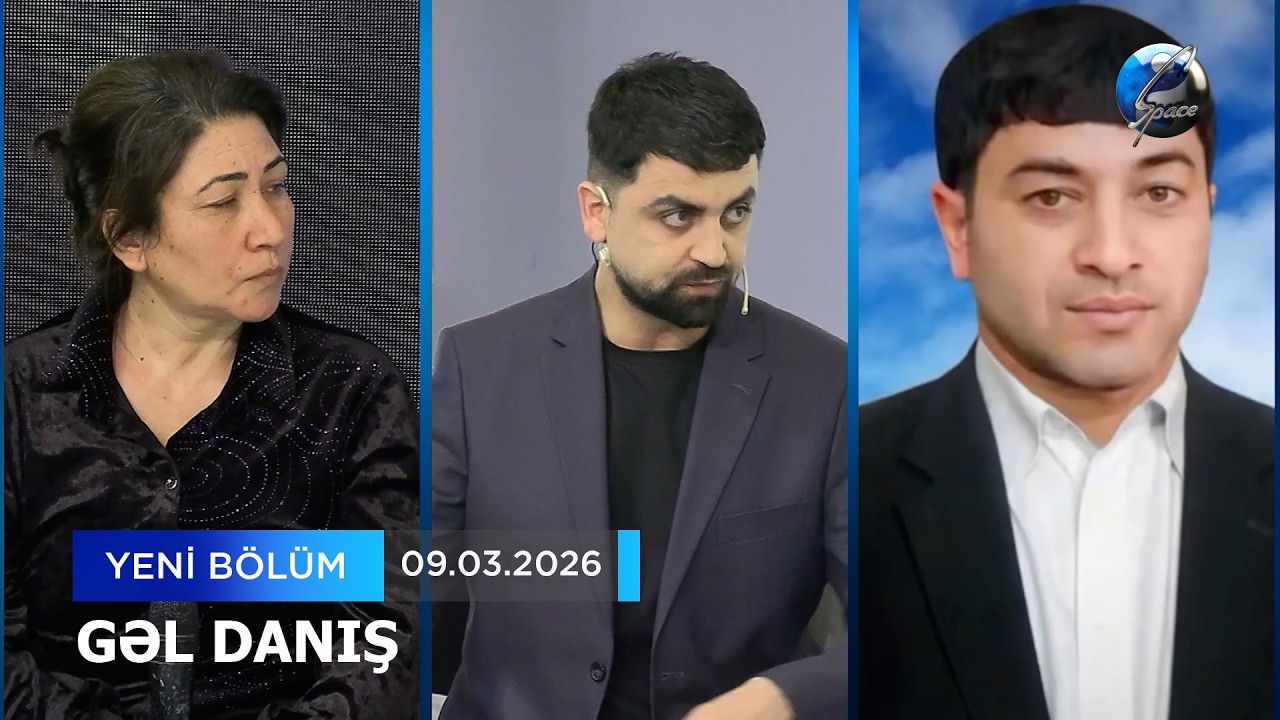 Gəl Danış Amil Xəlinin təqdimatında I 09.03.2026