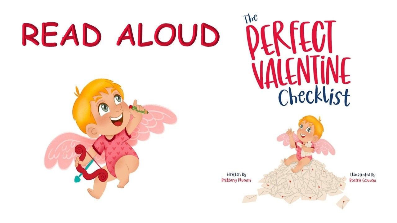 The Perfect Valentine Checklist | Valentines Day Read Aloud Book for Kids