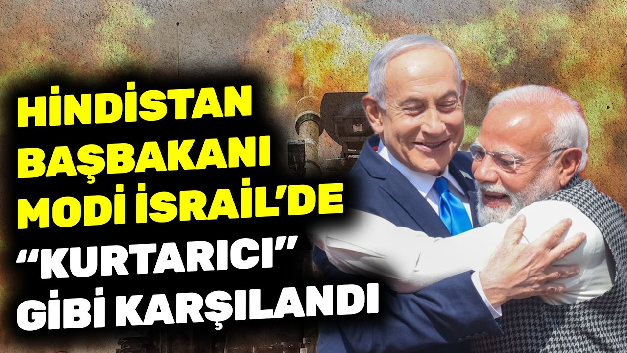 Hindistan Başbakanı Modi, İsrail'de 