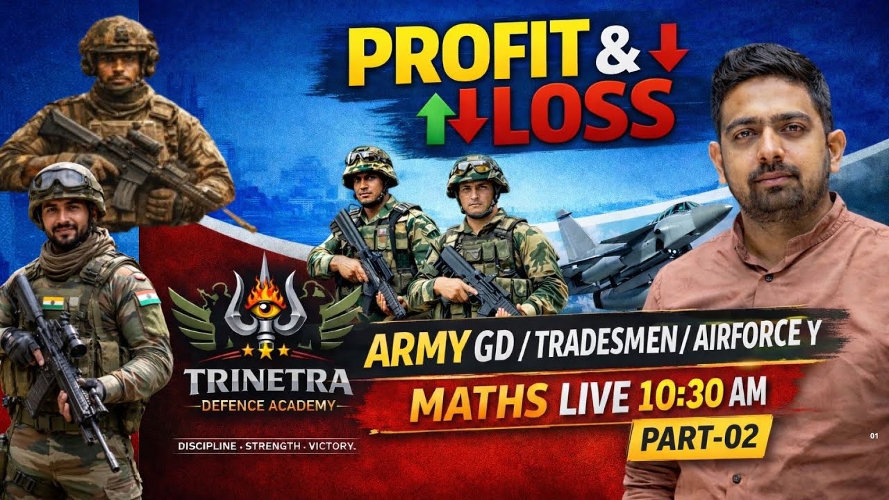 LIVE 10:30 AM 🔴 Army Maths  | Profit & Loss  Part - 2 | Selection Batch 2026 #army
