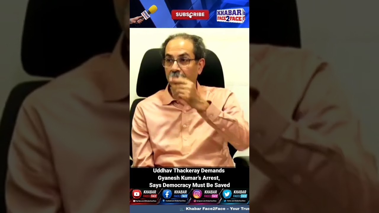 Uddhav Thackeray Demands Gyanesh Kumar&rsquo;s Arrest, Says Democracy Must Be Saved