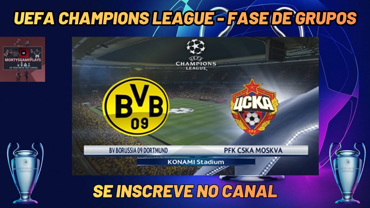 BORUSSIA DORTMUND X CSKA MOSCOW (RUSSIA) | FASE DE GRUPOS DA UEFA CHAMPIONS LEAGUE | AO VIVO