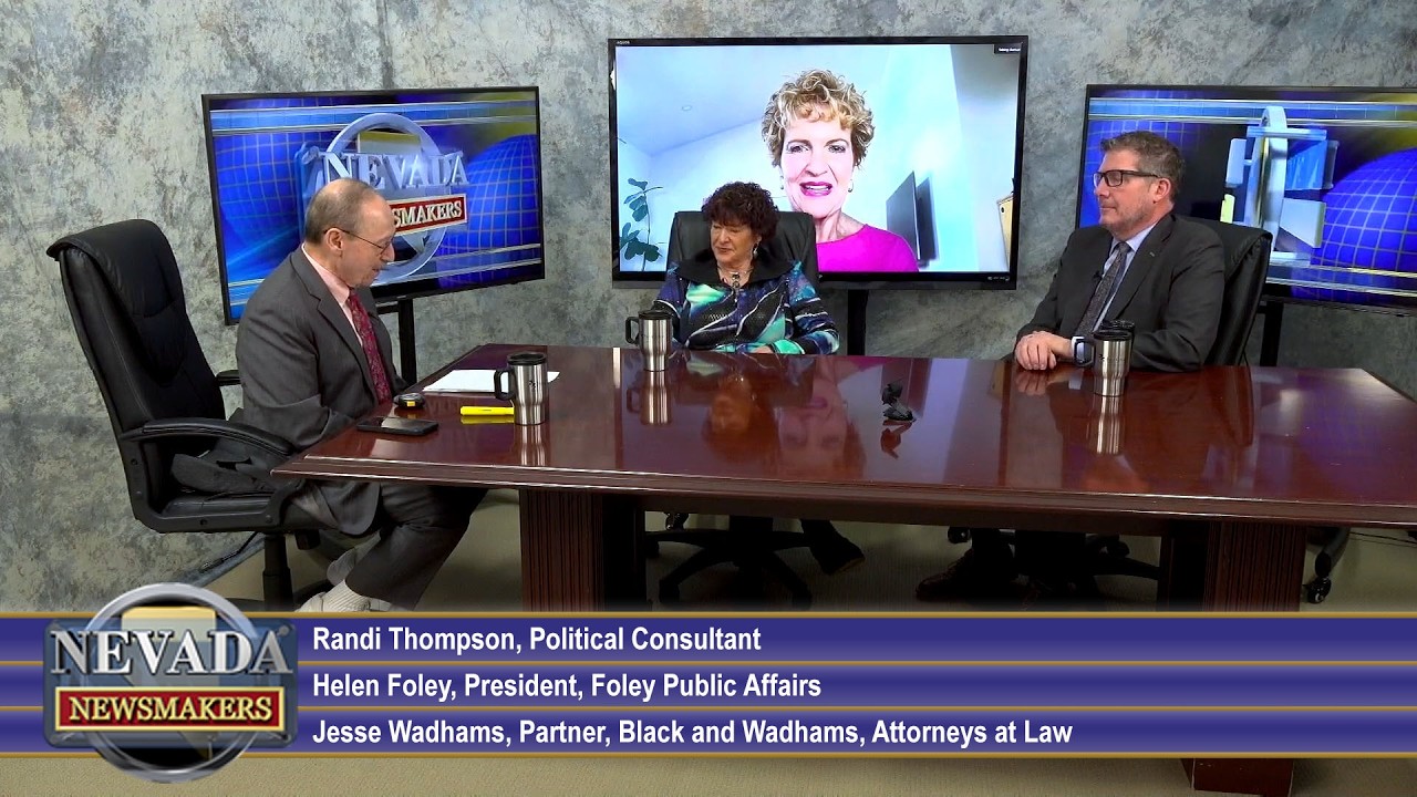 Nevada Newsmakers - Mar 3, 2026 -  Randi Thompson, Jesse Wadhams, Helen Foley