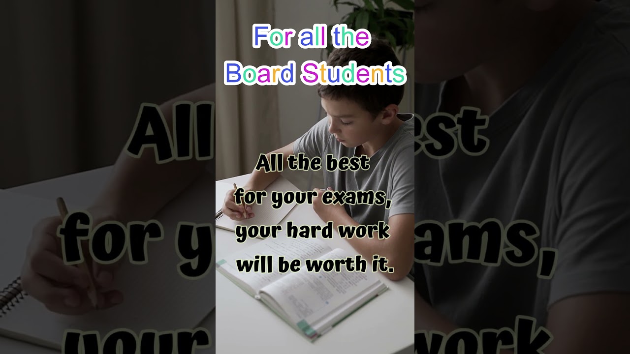 Best wishes for Board exam | Exam wishes status #shorts I #Motivation  best of luck for all students