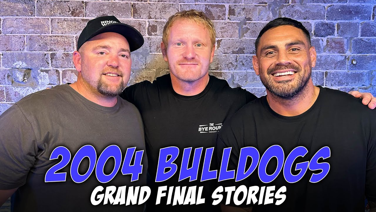 Grand Final Stories: 2004 Canterbury Bankstown Bulldogs