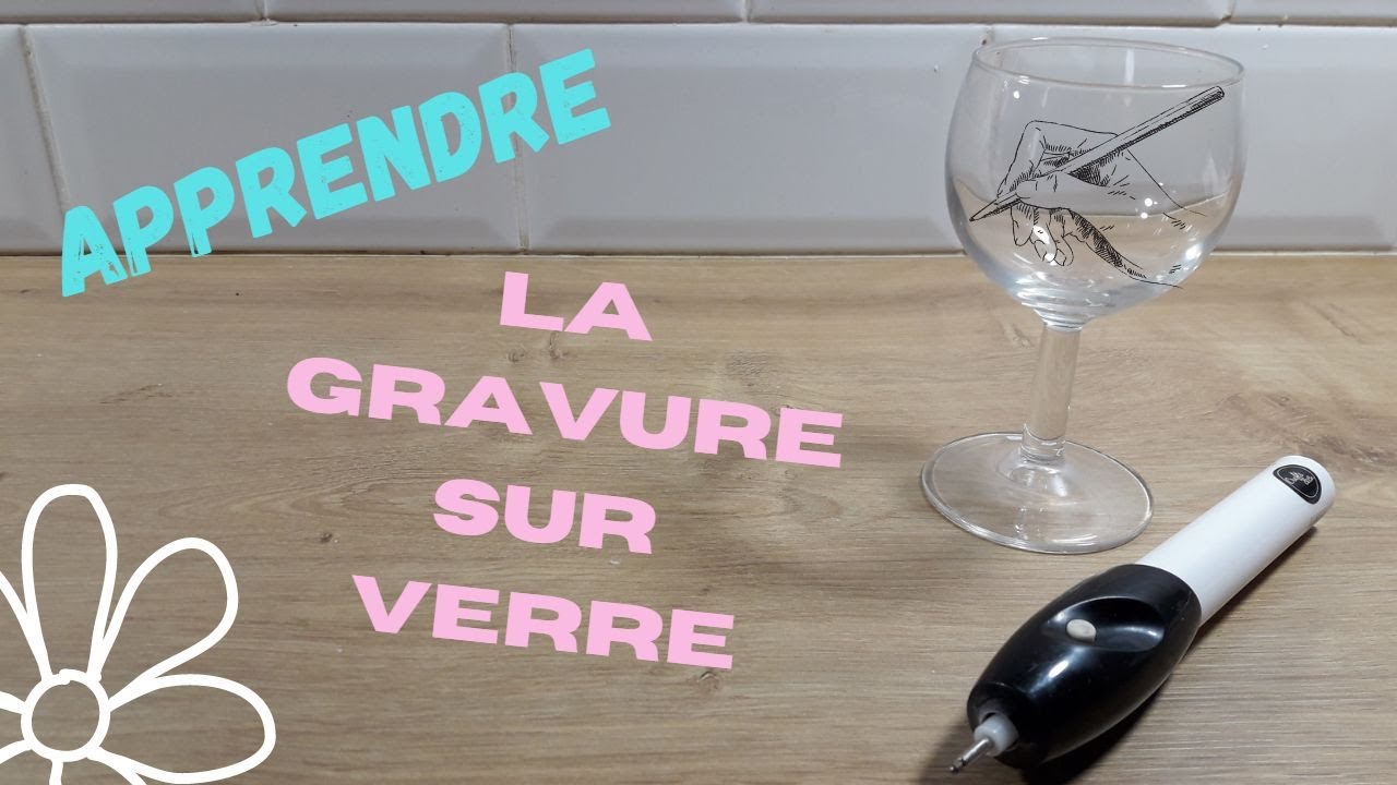 Apprendre la gravure sur verre