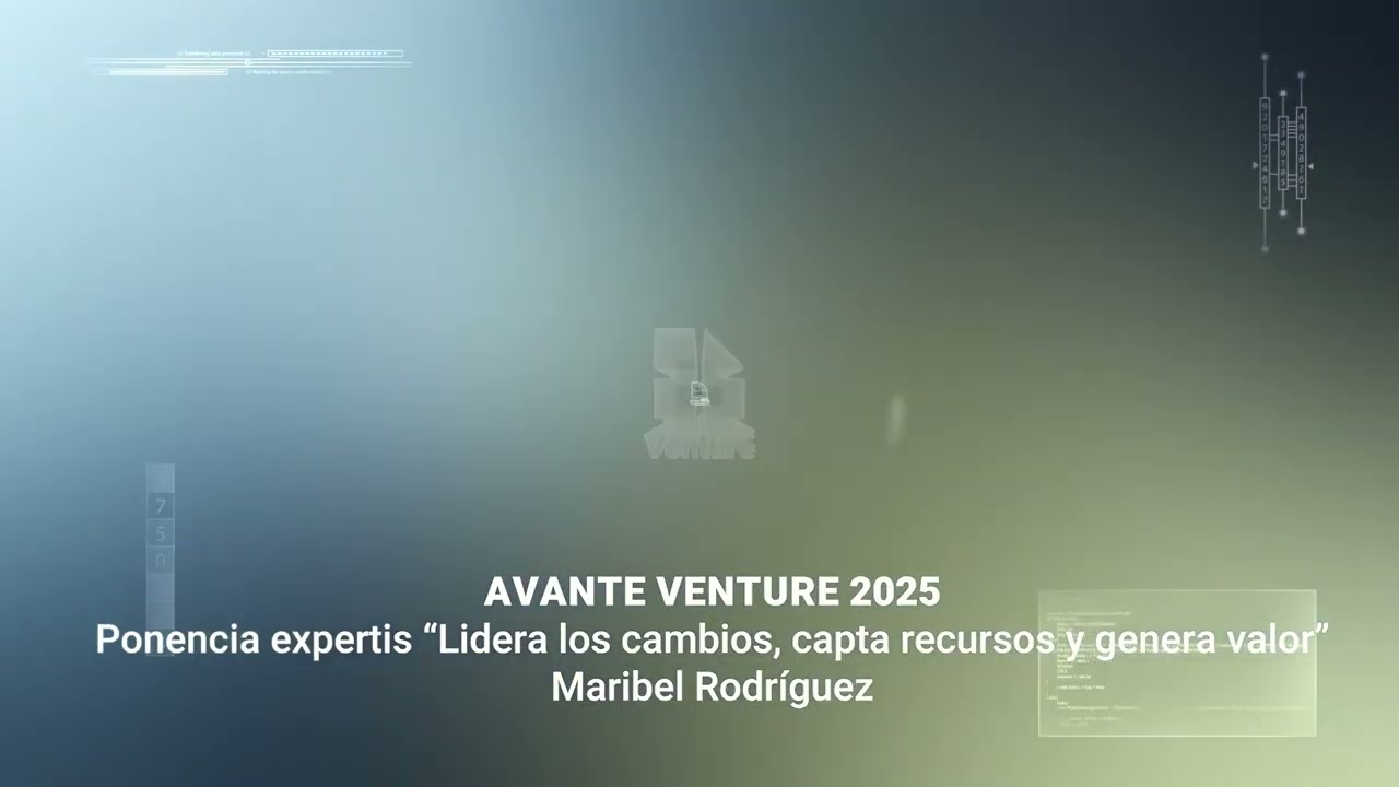 Lidera los cambios, capta recursos y genera valor - Maribel Rodríguez