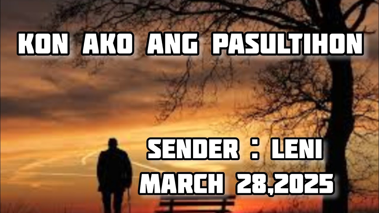 kon ako ang pasultihon sender Leni March 28 2025