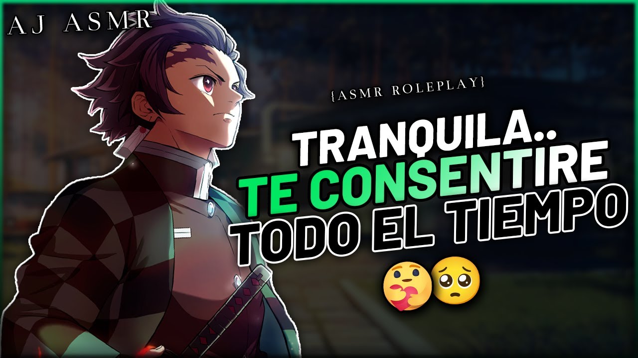 TANJIRO TE CONSIENTE TODA LA NOCHE 😊💚 | ASMR Roleplay | Tanjiro ASMR | ASMR Anime Español