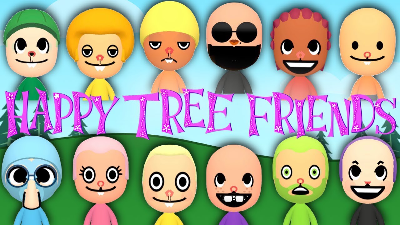 Every Happy Tree Friends Mii EVER!
