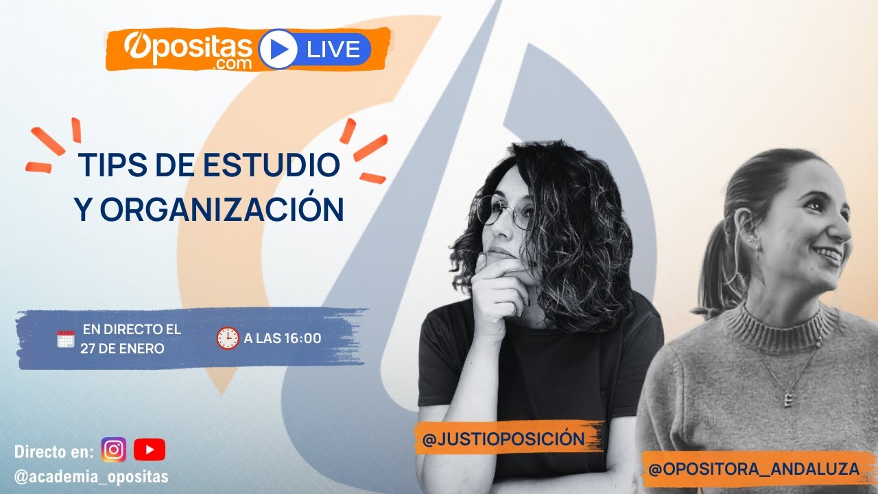 OPOSITAS | TIPS DE ESTUDIO Y ORGANIZACIÓN