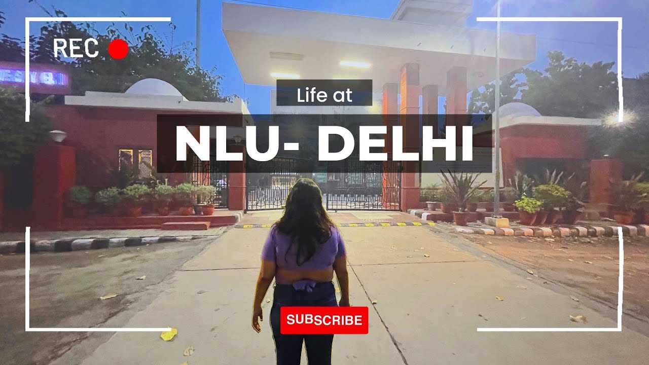Life After Cracking AILET | A Day Inside NLU Delhi