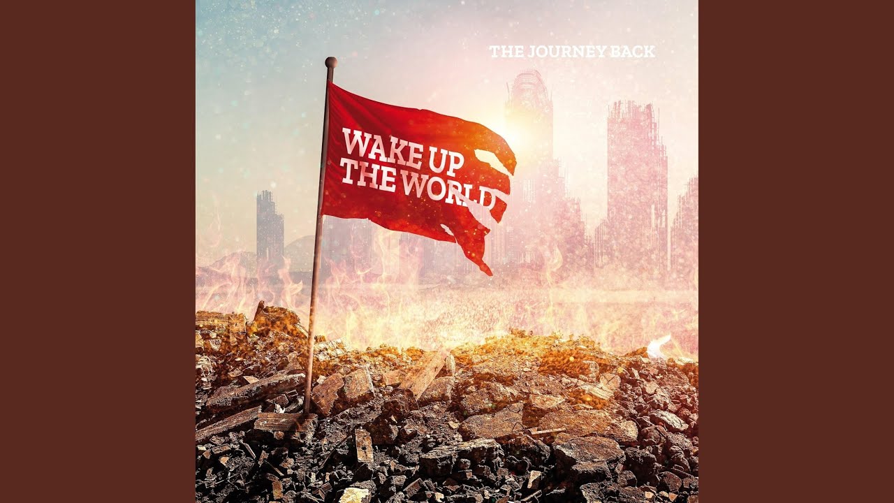 Wake Up the World