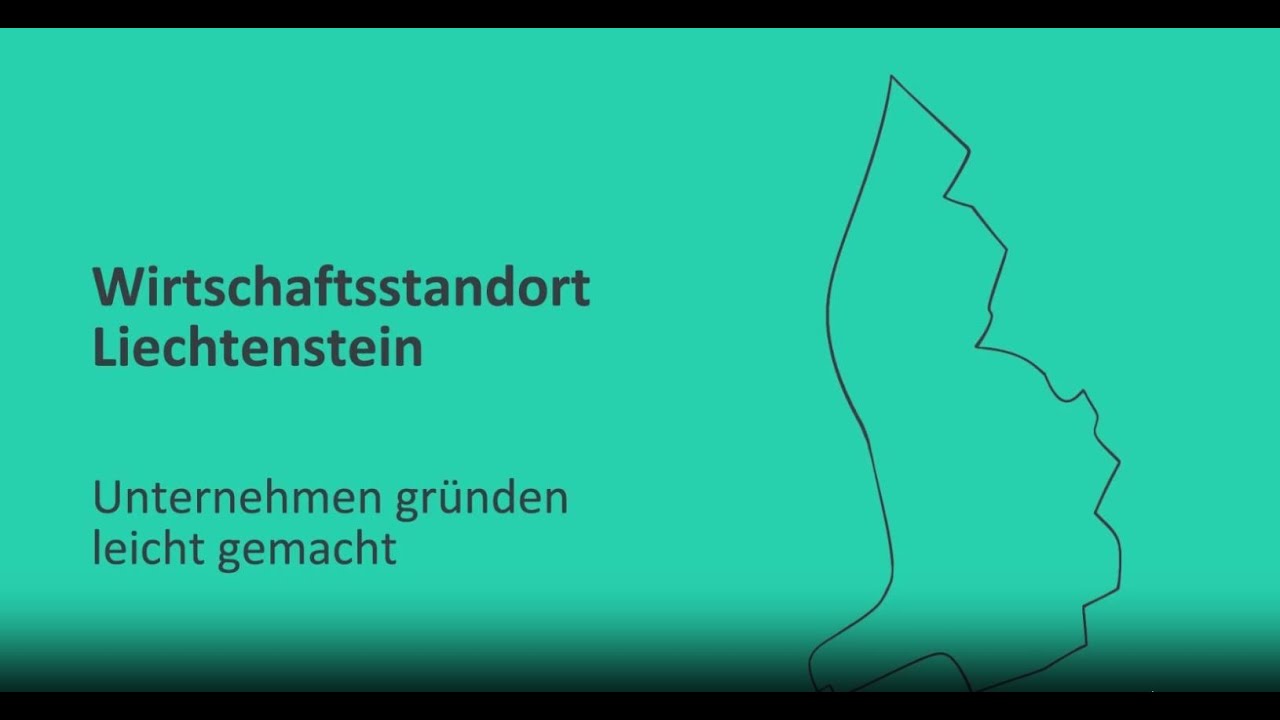 Gr&uuml;ndung in Liechtenstein leicht gemacht