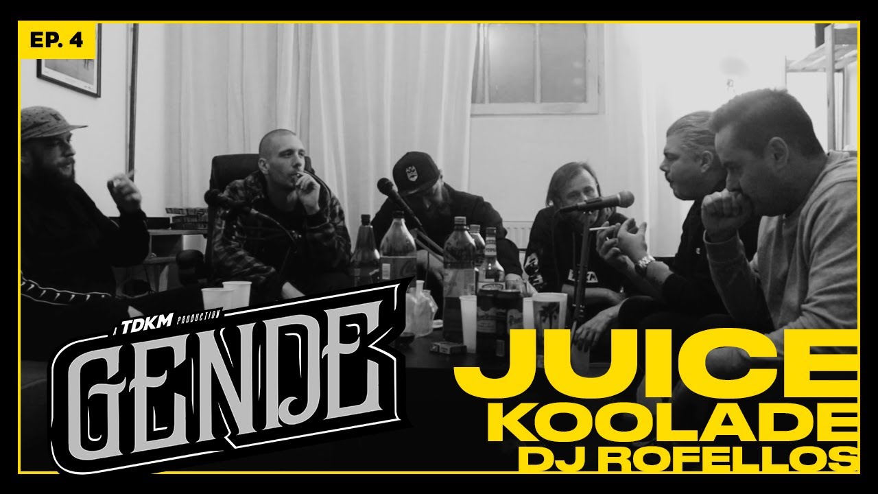Gende Ep. 4 - Juice, Koolade & DJ Rofellos